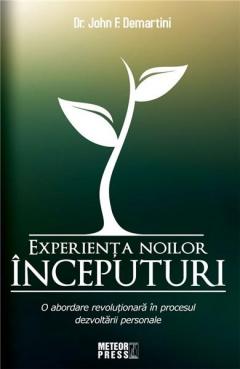 Experienta noilor inceputuri
