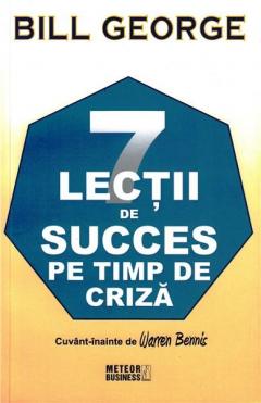 7 Lectii De Succes Pe Timp De Criza