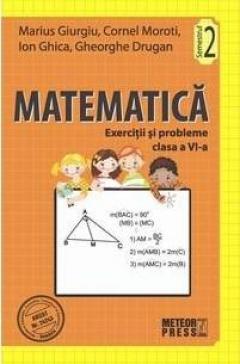 Matematica Exercitii Si Probleme Clasa A Vi A Semestrul Ii Cornel Moroti Marius Giurgiu Gheorghe Drugan Ion Ghica