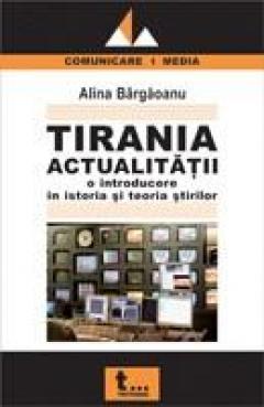 Tirania actualitatii