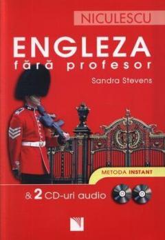 Engleza fara profesor si 2 CD-uri audio. Metoda instant 
