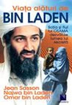 Viata alaturi de bin Laden. Sotia si fiul lui OSAMA dezvaluie lumea lui secreta