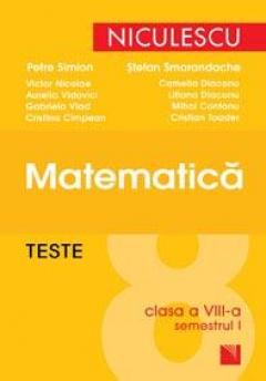 Teste de matematica, clasa a VIII-a, semestrul I