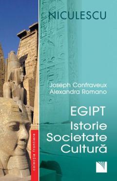 Egipt. Istorie, societate, cultura