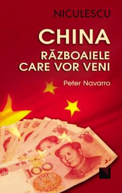 China. Razboaiele care vor veni