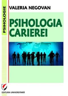Psihologia carierei Valeria Negovan