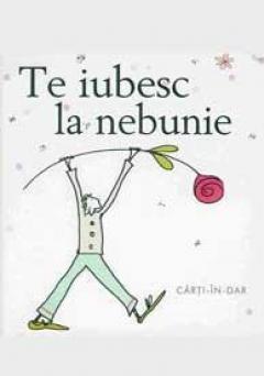 Te Iubesc La Nebunie Caroline Gardner