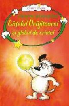 Catelul Vrajitoarei Si Globul De Cristal