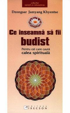 Ce inseamna sa fii budist