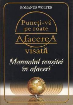 Puneti-va pe roate afacerea visata