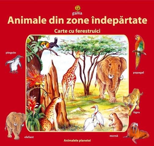 Animale Din Zone Indepartate
