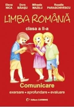 Limba romana. Comunicare. Clasa a II-a