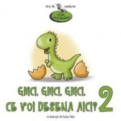 Ghici, ghici, ghici, ce voi desena aici? - Vol. 2 Lucia Muntean