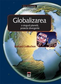 Globalizarea - O Singura Planeta, Proiecte Divergente