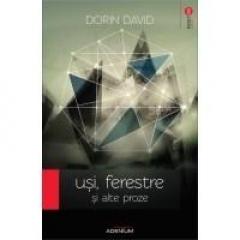 Usi, ferestre si alte proze David Dorin