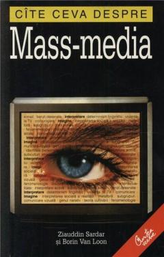 Cate Ceva Despre Mass-Media
