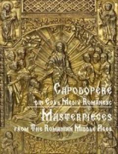 DVD Capodopere din Evul Mediu Romanesc. Masterpieces of the Romanian Middle Ages