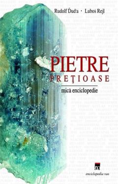 Pietre Pretioase. Mica Enciclopedie
