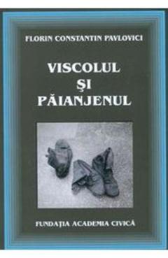Viscolul si paianjenul Florin Constantin Pavlovici