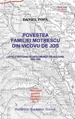 Povestea familiei Motrescu din Vicovu de Jos Daniel Popa