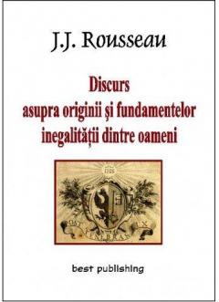 Discurs asupra originii si fundamentelor inegalitatii dintre oameni