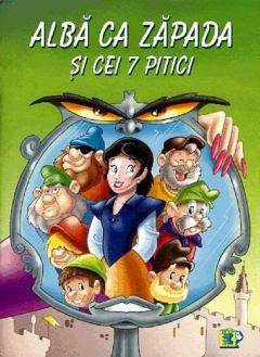 Alba Ca Zapada Si Cei 7 Pitici (Povesti Repovestite) 