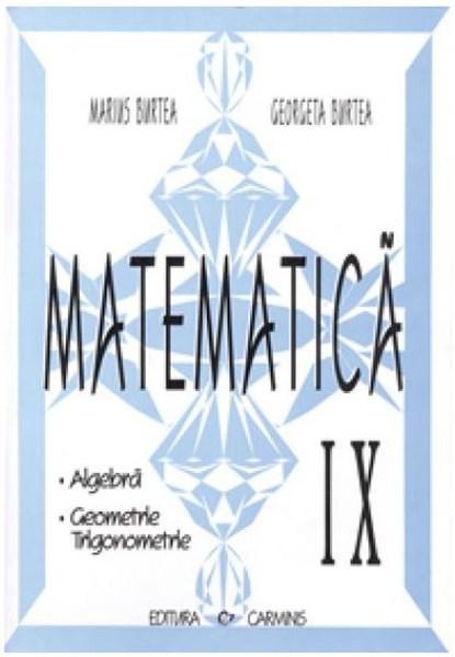 Matematica Cls. a IX-a - Culegere in sprijinul manualelor alternative