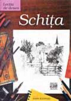 Lectia de desen: Schita