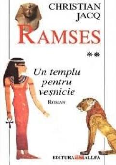 Ramses : Un Templu Pentru Vesnicie (Volumul 2)