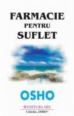 Farmacie pentru suflet Osho