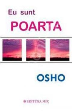 Osho - Eu sunt Poarta Osho