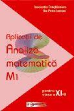 Aplicatii de analiza matematica, pentru clasa a XI-a