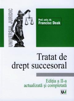 Tratat de drept succesoral - Editia a II-a revazuta si adaugita