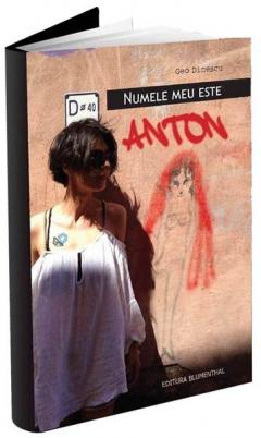 Numele meu este Anton Geo Dinescu
