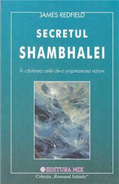 A unsprezecea viziune - Secretul Shambalei