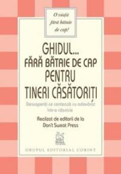 Ghidul fara bataie de cap pentru tineri casatoriti