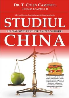 Studiul China. Cel mai complet ghid de studiu asupra nutritiei