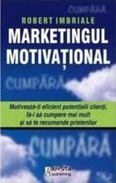 Marketingul Motivational Robert Imbriale