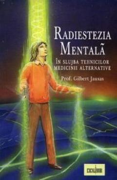 Radiestezia mentala in slujba tehnicilor medicinii alternative