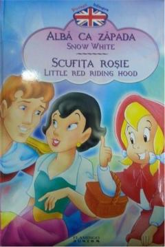 Alba ca Zapada / Scufita Rosie - Povesti bilingve ro-eng 