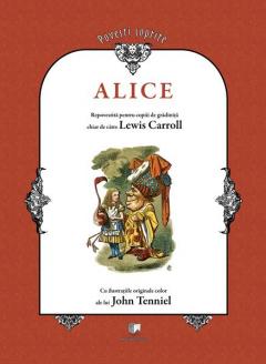 Alice - repovestita pentru copiii de gradinita chiar de catre Lewis Carroll (include CD)