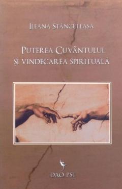 Puterea cuvantului si vindecarea spirituala