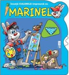 Invata culorile impreuna cu Marinel 