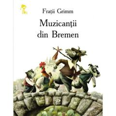Muzicantii din Bremen Fratii Grimm
