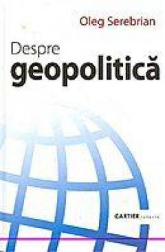 Despre geopolitica