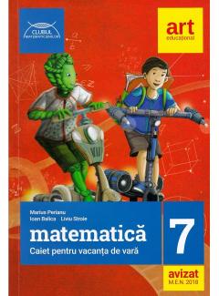 Matematica - Caiet pentru vacanta