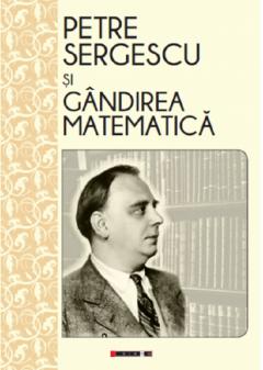 Petre Sergescu si gandirea matematica