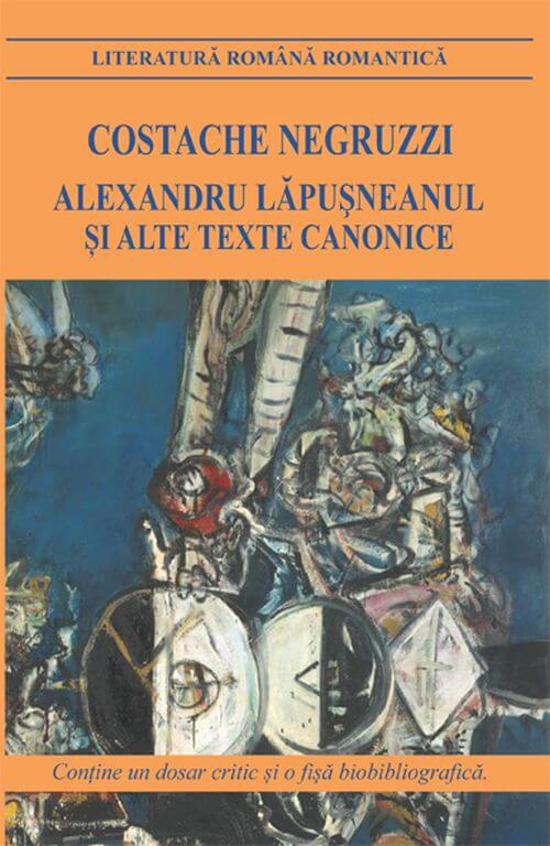 Alexandru Lapusneanul si alte texte canonice