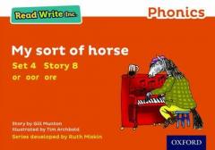 Read Write Inc. Phonics: Orange Set 4 Storybook 8 My Sort of Horse