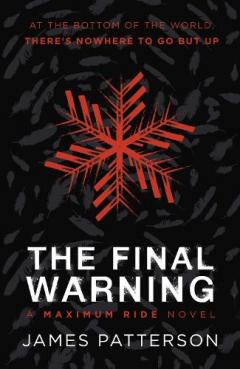 Final Warning: A Maximum Ride Novel